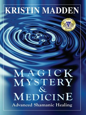 cover image of Magick, Mystery, and Medicine